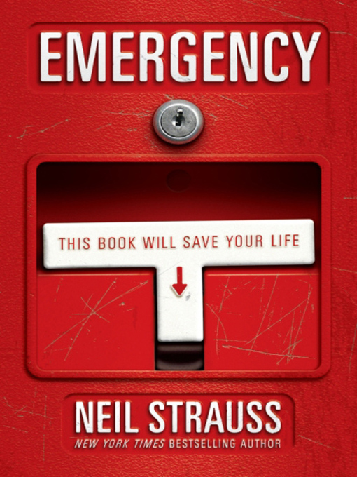 Title details for Emergency by Neil Strauss - Available